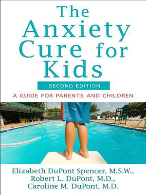 cover image of The Anxiety Cure for Kids